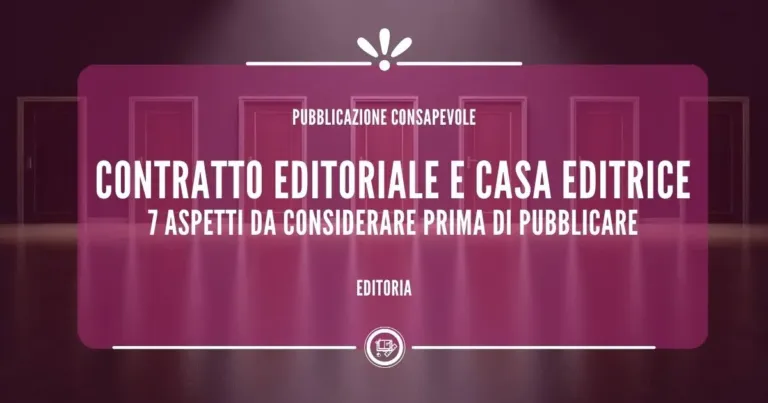 Elenco case editrici non a pagamento in italia 6 casa editrice, pubblicazione, autopubblicazione, self publishing, contratto editoriale, 7 aspetti da considerare prima di pubblicare, noeap, eap, casa editrice free