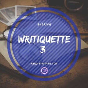 Writiquette3 | Writing | Parole in Linea
