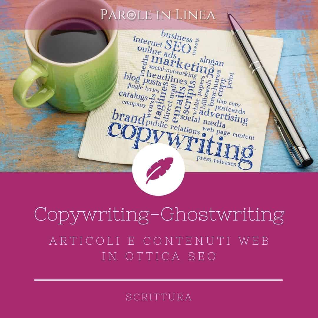 editorial services, Parole in Linea, writing services, creative writing services, SEO, SEO articles, copywriting, copywriter, SEO copywriter, ghostwriting, ghostwriter, copywriting services, ghostwriting services