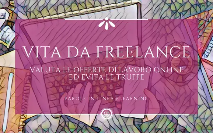 Vita-da-Freelance, consigli freelance, offerta di lavoro freelance, corso online, corsi online, traduttori, editor, correttori di bozze, copywriter