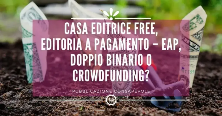 Elenco case editrici non a pagamento in italia 1 editoria tradizionale free, editoria free, casa editrice free, casa editrice a pagamento, casa editrice free vs casa editrice a pagamento, casa editrice a doppio binario, crowdfunding, legge sul diritto d'autore, diritto d'autore, articolo 118 L.D.A.