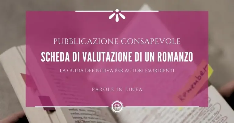 Elenco case editrici non a pagamento in italia 10 Scheda di valutazione di un romanzo: libro aperto con segnalibri colorati e note, guida per autori esordienti